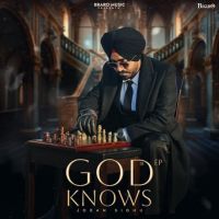 God Knows By Joban Sidhu full album mp3 songs