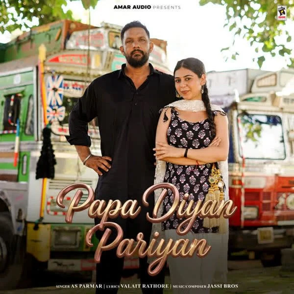 Papa Diyan Pariyan AS Parmar Mp3 Song Download