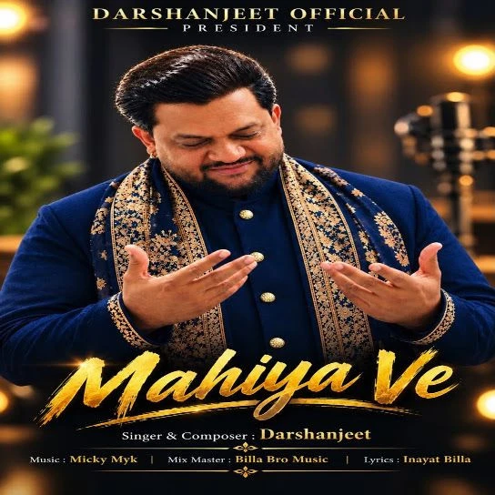 Mahiya Ve Darshanjeet Mp3 Song Download