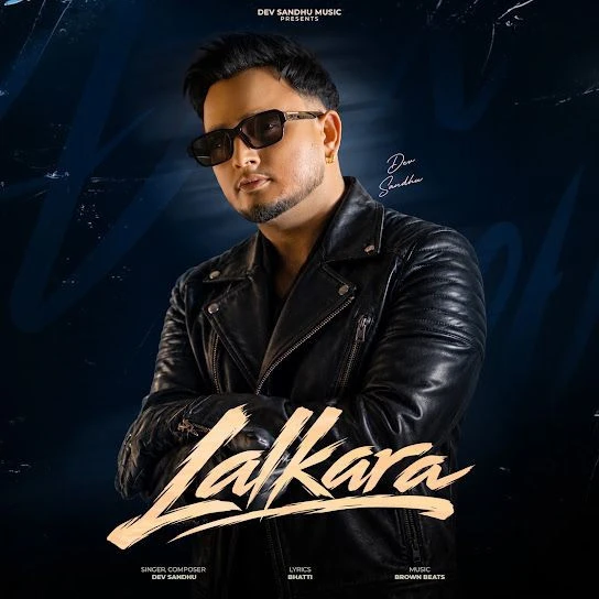 LALKARA Dev Sandhu Mp3 Song Download
