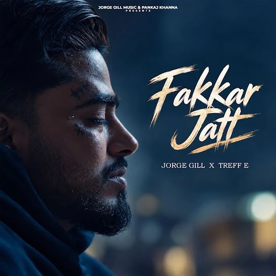 Fakkar Jatt Jorge Gill Mp3 Song Download