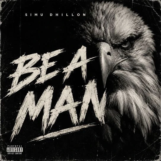 Be a Man Simu Dhillon Mp3 Song Download