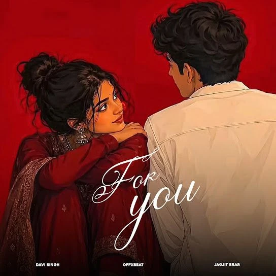 For You Davi Singh Mp3 Song Download