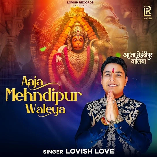 Aaja Mehndipur Waleya Lovish Love Mp3 Song Download