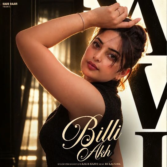 Billi Akh Kaur Raavi Mp3 Song Download