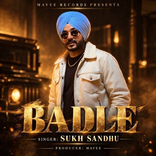 Badle Remix Sukh Sandhu Mp3 Song Download
