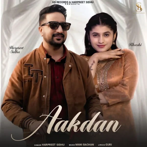 Aakdan Harpreet Sidhu Mp3 Song Download
