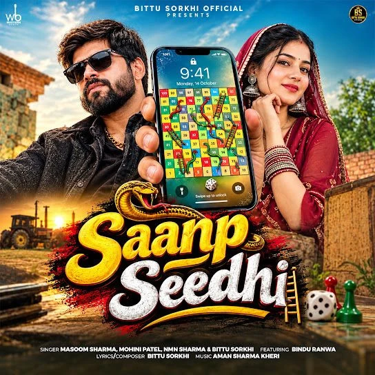 Saanp Seedhi (feat. Bindu Ranwa) Masoom Sharma, Mohini Patel, Bittu Sorkhi, Nmn Sharma Mp3 Song Download