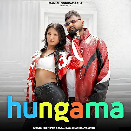 Hungama Manish Sonipat Aala, Tanishka Chauhan Mp3 Song Download