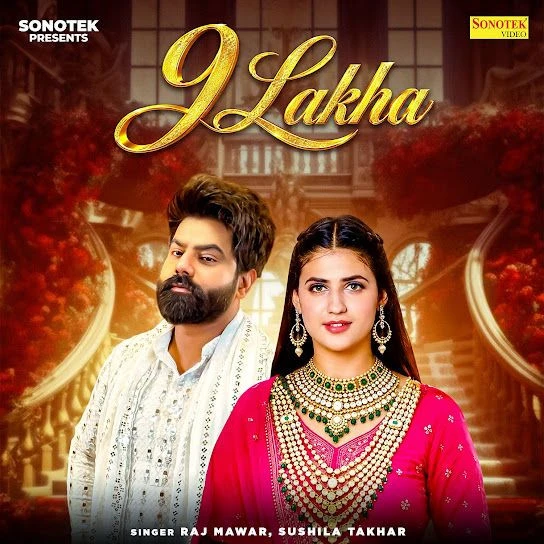 9 Lakha Raj Mawar, Sushila Takhar Mp3 Song Download