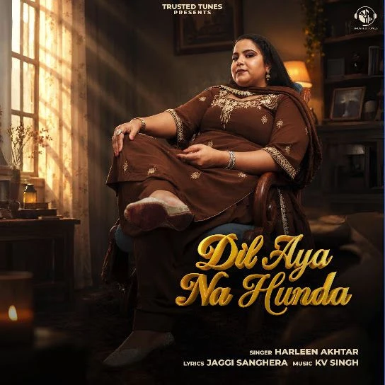 Dil Aya Na Hunda Harleen Akhtar Mp3 Song Download
