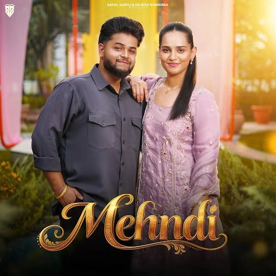 Mehndi Safal Sidhu, Sudesh Kumari Mp3 Song Download