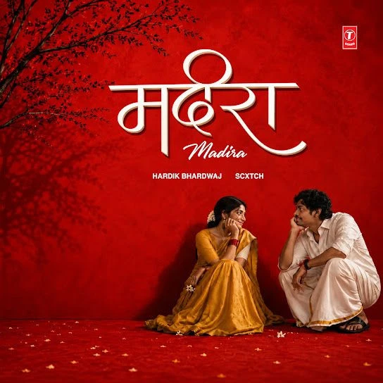 Madira Hardik Bhardwaj Mp3 Song Download