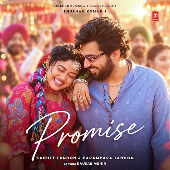 Promise Sachet Tandon, Par, ara Tandon Mp3 Song Download