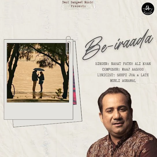 Be-iraada Rahat Fateh Ali Khan Mp3 Song Download