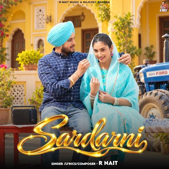 Sardarni R. Nait Mp3 Song Download