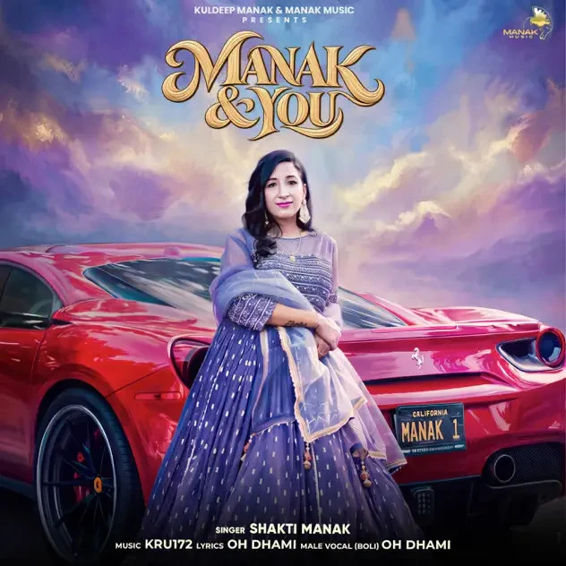 Manak & You Shakti Manak Mp3 Song Download